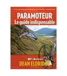 Paramoteur le Guide Indispensable