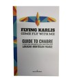 Führer zu den Chabre Flying Karlis (Englisch)